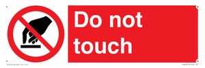 do not touch